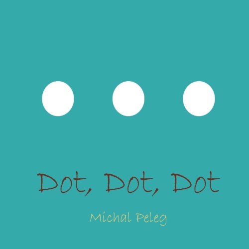 Dot, Dot, Dot
