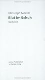 Blut im Schuh - Christoph Meckel