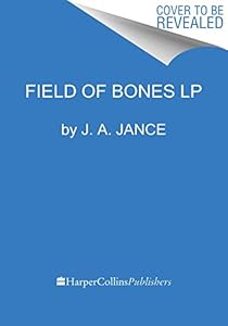 Field of Bones: A Brady Novel of Suspense