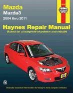 Mazda 3 2004-2011 Repair Manual (Haynes Repair Manual) by Haynes