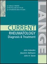 CURRENT Rheumatology: Diagnosis & Treatment (LANGE CURRENT Series) by John B. Imboden