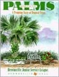 Beneath the Palms by Junior Service League of Brownsville