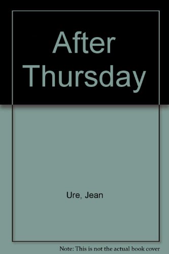 After Thursday by Jean Ure