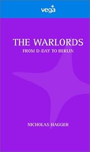 Warlords: From D-Day to Berlin