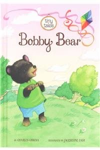 Bobby Bear by Charles Ghigna