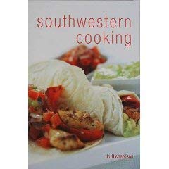 Southwestern Cooking by Jo Richardson
