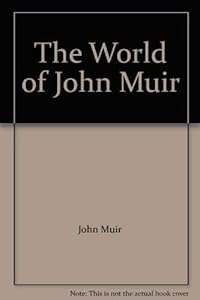 The World of John Muir