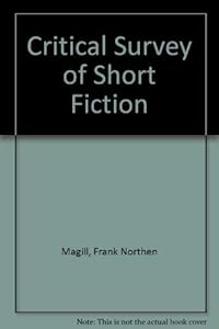 Critical Survey of Short Fiction