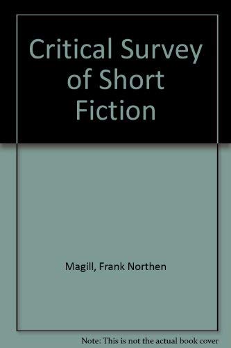 Critical Survey of Short Fiction by Frank N. Magill