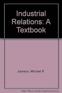 Industrial relations: A textbook