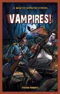 Vampires! by Steven Roberts