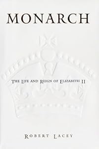 Monarch: The Life and Reign of Elizabeth II