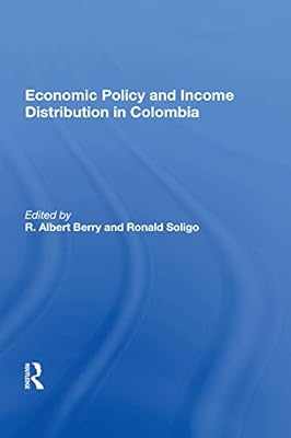 Economic Policy And Income Distribution In Colombia