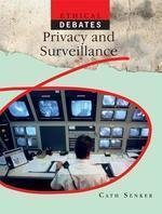 Privacy and Surveillance (Ethical Debates)