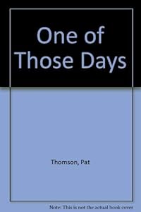 ONE OF THOSE DAYS TR