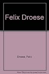 Felix Droese