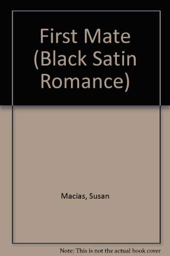 First Mate by Susan Macias