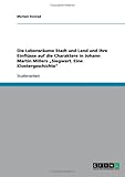 Die Lebensräume Stadt und Land und ihre Einflüsse auf die Charaktere in Johann Martin Millers "Siegwart. Eine Klostergeschichte" - Myriam Konrad