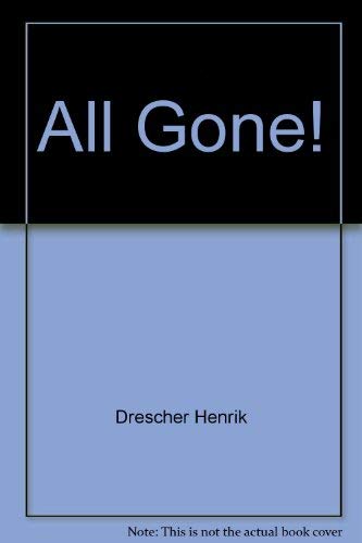 All gone! by Harriet Ziefert