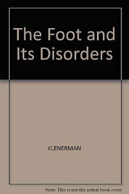 The Foot and Its Disorders