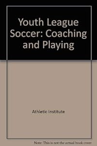 Youth League Soccer by Athletic Institute