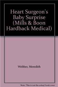 Heart Surgeon's Baby Surprise by Meredith Webber