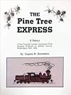 The Pine Tree EXPRESS