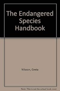 Endangered Species Handbook by Greta Nilsson
