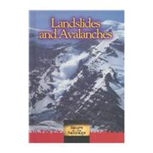 Landslides and Avalanches (Nature on the Rampage) by Jim Redmond