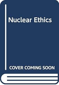 Nuclear Ethics