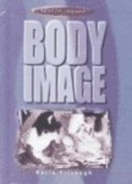 Body Image (Health Issues) by Karla Fitzhugh