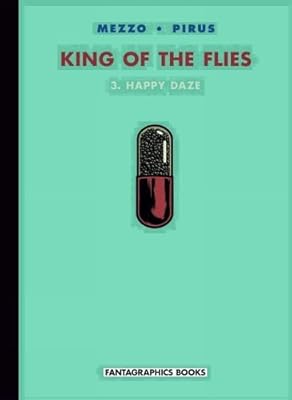 King of the Flies Vol. 3: "Happy Daze"