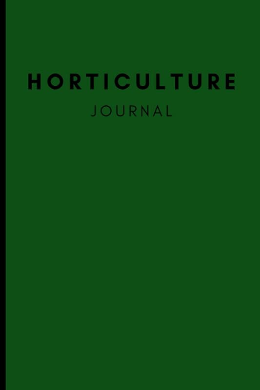 Horticulture Journal by Alta Press
