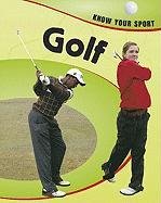 Golf (Know Your Sport) by Clive Gifford