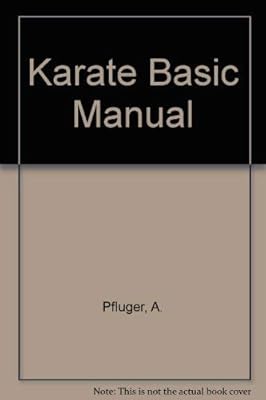 Karate Basic Manual (English and German Edition)