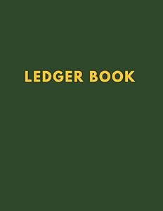 Ledger Book: Designed for Tracking of Income (Credits), Expenses (Debits),Totals (Balances) and Transactions for Personal, Home & Small Business.
