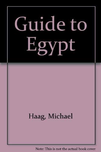 Guide to Egypt by Michael Haag