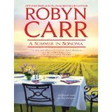 A Summer In Sonoma by Robyn Carr