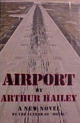 Airport. by Arthur Hailey