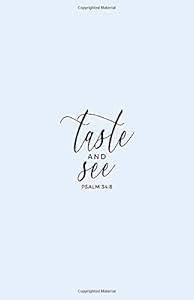 Taste And See: Bible Study Journal: (Minimal Cover) by Taliah Kendrick
