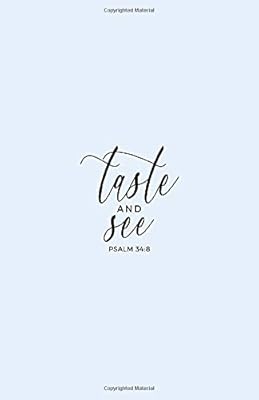 Taste And See: Bible Study Journal: (Minimal Cover)