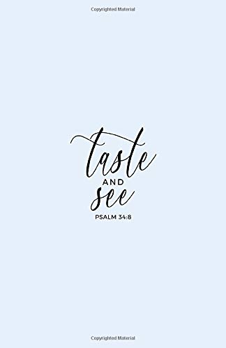 Taste And See: Bible Study Journal: (Minimal Cover) by Taliah Kendrick