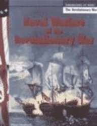 Naval Warfare of the Revolutionary War (Americans at War: Revolutionary War) by Diane Smolinski