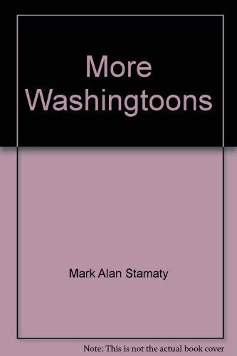 More Washingtoons by Mark Alan Stamaty