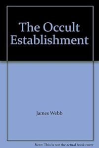 Occult Establishment by James Webb