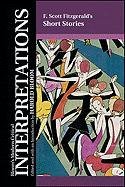 F. Scott Fitzgerald's Short Stories (Bloom's Modern Critical Interpretations (Paperback))