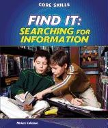 Find It: Searching for Information (Core Skills)