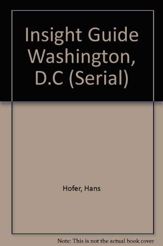 Insight Guide Washington, D.C (Serial) by Martha Ellen Zenfell