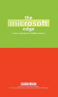 The Microsoft Edge: Insider Strategies for Building Success