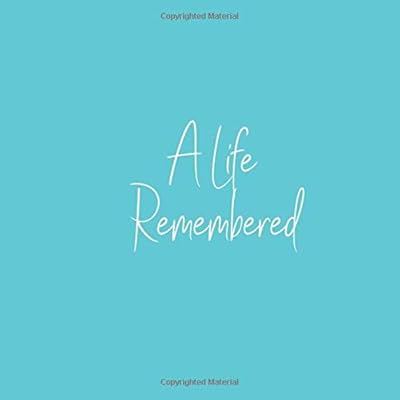 A Life Remembered: Simple Sky Blue White Memorial Service/Celebration Remembrance/Memoriam/Wake/Bereavement/Loving Memory/Condolence Registry Sign In ... Address Line-Thought Message Memories Comment